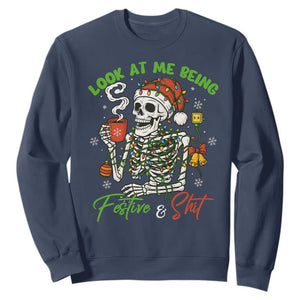 Look At Me Being Festive And Shit Sweatshirt Funny Christmas Skeleton TS11 Navy Print Your Wear