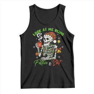 Look At Me Being Festive And Shit Tank Top Funny Christmas Skeleton - Print Your Wear