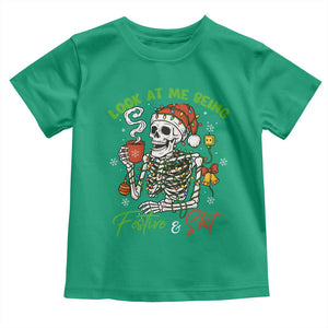 Look At Me Being Festive And Shit Toddler T Shirt Funny Christmas Skeleton TS11 Irish Green Print Your Wear