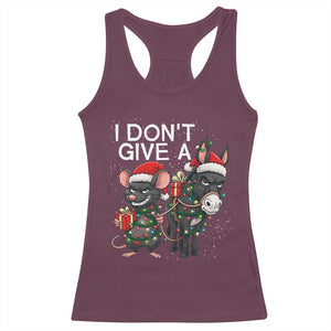 Funny Christmas I Dont Give a Rats Ass Racerback Tank Top Donkey And Mouse Xmas Holiday TS11 Maroon Print Your Wear
