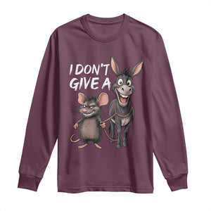 Funny I Dont Give a Rats Ass Long Sleeve Shirt Donkey And Mouse Meme TS11 Maroon Print Your Wear