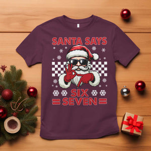 67 Christmas T Shirt Funny Santa Says Six Seven Meme Gen Alpha Slang TS11 Maroon Print Your Wear