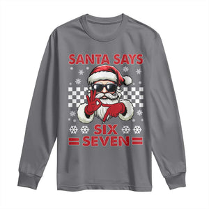 67 Christmas Long Sleeve Shirt Funny Santa Says Six Seven Meme Gen Alpha Slang TS11 Charcoal Print Your Wear