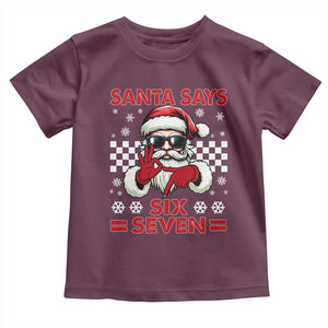 67 Christmas Toddler T Shirt Funny Santa Says Six Seven Meme Gen Alpha Slang TS11 Maroon Print Your Wear
