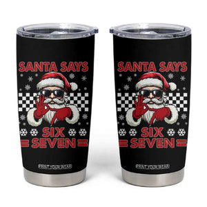 67 Christmas Tumbler Cup Funny Santa Says Six Seven Meme Gen Alpha Slang TS11 Black Print Your Wear