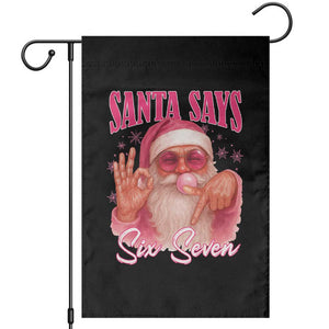Funny Pink Santa Says Six Seven Garden Flag 67 Christmas Meme Gen Alpha TS11 Black Print Your Wear