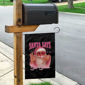 Funny Pink Santa Says Six Seven Garden Flag 67 Christmas Meme Gen Alpha TS11 Print Your Wear