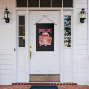 Funny Pink Santa Says Six Seven Garden Flag 67 Christmas Meme Gen Alpha TS11 Print Your Wear