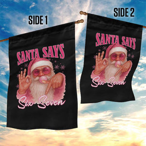 Funny Pink Santa Says Six Seven Garden Flag 67 Christmas Meme Gen Alpha TS11 Print Your Wear