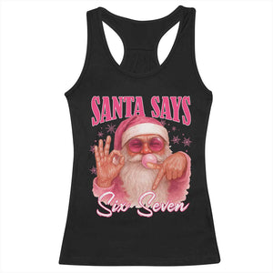 Funny Pink Santa Says Six Seven Racerback Tank Top 67 Christmas Meme Gen Alpha TS11 Black Print Your Wear