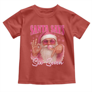 Funny Pink Santa Says Six Seven Toddler T Shirt 67 Christmas Meme Gen Alpha TS11 Red Print Your Wear