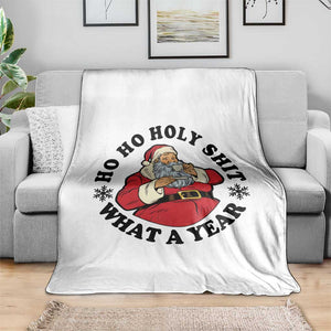 Ho Ho Holy Shit What A Year Throw Blanket Funny Christmas Santa TS11 Print Your Wear