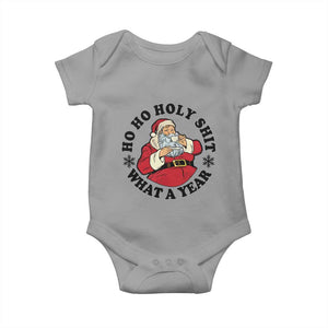 Ho Ho Holy Shit What A Year Baby Onesie Funny Christmas Santa TS11 Sport Gray Print Your Wear
