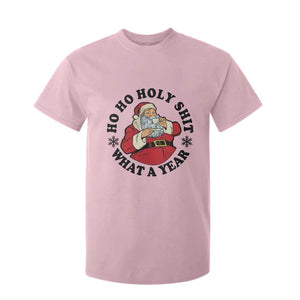 Ho Ho Holy Shit What A Year T Shirt For Kid Funny Christmas Santa TS11 Light Pink Print Your Wear