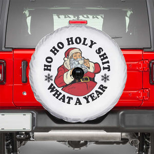 Ho Ho Holy Shit What A Year Spare Tire Cover Funny Christmas Santa TS11 White Print Your Wear