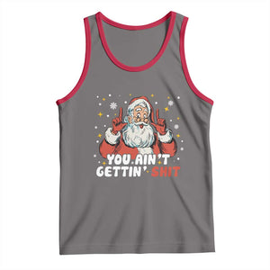 You Aint Getting Shit Christmas Santa Tank Top Funny Dirty Xmas Adult Humor TS11 Deep Heather Red Print Your Wear