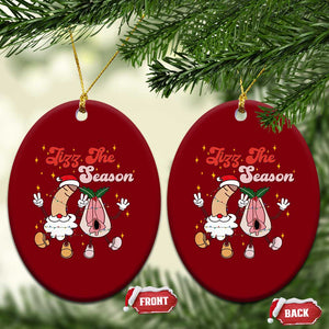Dirty Christmas Jizz The Season Ceramic Ornament Funny Xmas Inappropriate Adult Humor TS11 Print Your Wear
