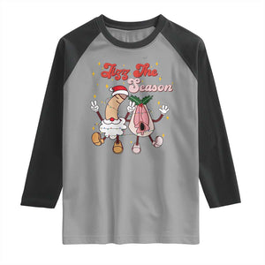 Dirty Christmas Jizz The Season Raglan Shirt Funny Xmas Inappropriate Adult Humor TS11 Sport Gray Black Print Your Wear