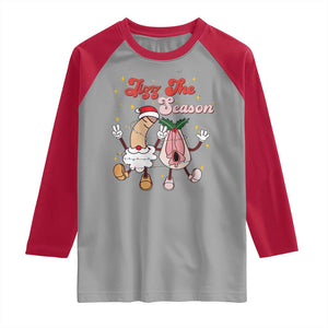 Dirty Christmas Jizz The Season Raglan Shirt Funny Xmas Inappropriate Adult Humor TS11 Sport Gray Red Print Your Wear