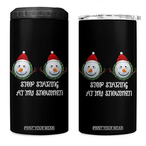 Funny Christmas Adult Humor 4 in 1 Can Cooler Tumbler Stop Staring At My Snowmen Boobs Xmas Embarrassing TS11 One Size: 16 oz Black Print Your Wear