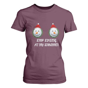 Funny Christmas Adult Humor T Shirt For Women Stop Staring At My Snowmen Boobs Xmas Embarrassing TS11 Maroon Print Your Wear