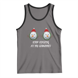 Funny Christmas Adult Humor Tank Top Stop Staring At My Snowmen Boobs Xmas Embarrassing TS11 Deep Heather Black Print Your Wear