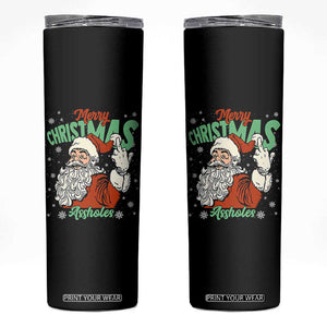 Funny Merry Christmas Assholes Skinny Tumbler Xmas Naughty Santa Adult Jokes TS11 Black Print Your Wear