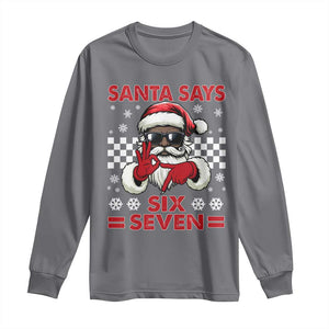 67 African American Santa Christmas Long Sleeve Shirt Funny Santa Says Six Seven Meme Gen Alpha Slang TS11 Charcoal Print Your Wear