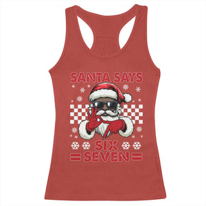 67 African American Santa Christmas Racerback Tank Top Funny Santa Says Six Seven Meme Gen Alpha Slang TS11 Red Print Your Wear