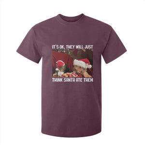 Funny Christmas Dog And Cat T Shirt For Kid It's Ok They Will Just Think Santa Ate Them TS11 Maroon Print Your Wear