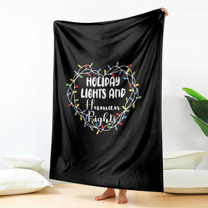 Holiday Lights And Human Rights Christmas Activism Throw Blanket TS11 Print Your Wear
