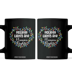 Holiday Lights And Human Rights Christmas Activism Coffee Mug TS11 Black Print Your Wear