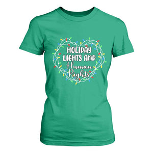 Holiday Lights And Human Rights Christmas Activism T Shirt For Women TS11 Irish Green Print Your Wear