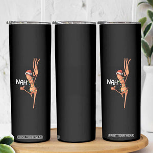 Funny Marcus The Worm Christmas Nah Skinny Tumbler TS11 Print Your Wear