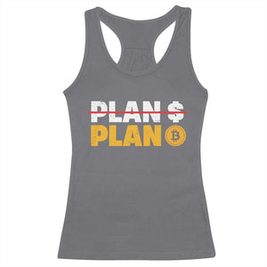 Bitcoin Plan B HODL Racerback Tank Top BTC Crypto Currency Traders Blockchain TS11 Charcoal Print Your Wear