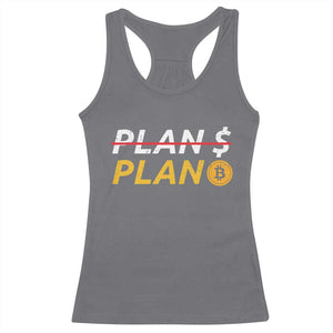 Bitcoin Plan B HODL Racerback Tank Top BTC Crypto Currency Traders TS11 Charcoal Print Your Wear