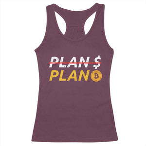 Bitcoin Plan B HODL Racerback Tank Top BTC Crypto Currency Traders TS11 Maroon Print Your Wear