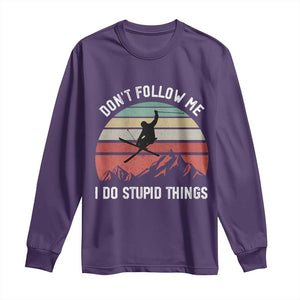 Funny Skiing Long Sleeve Shirt Don't Follow Me I Do Stupid Things Retro Vintage Skier TS11 Purple Print Your Wear