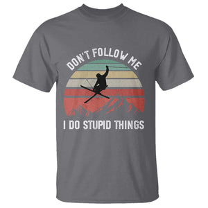 Funny Skiing T Shirt - Don't Follow Me I Do Stupid Things Retro Vintage Skier Humor Tee TS11 Charcoal Print Your Wear