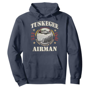 Tuskegee Airman Hoodie Heroes Of Freedom 332ND Fighter Group Est 1941 TS11 Navy Print Your Wear