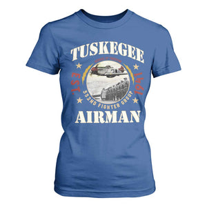 Tuskegee Airman T Shirt For Women Heroes Of Freedom 332ND Fighter Group Est 1941 TS11 Royal Blue Print Your Wear