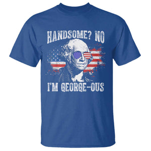 Funny George Washington T Shirt Handsome No I'm George-ous 4th Of July American Flag TS11 Royal Blue Print Your Wear
