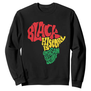 Black History Is American History Sweatshirt Vintage Africa Map TS11 Black Print Your Wear
