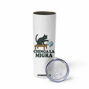 Chinga La Migra Skinny Tumbler Funny Immigration Rights Cat Political TS11 Print Your Wear