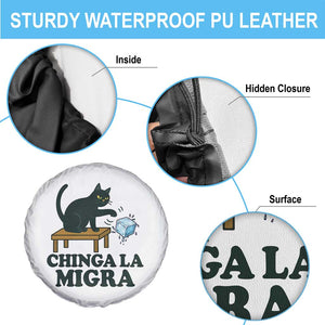 Chinga La Migra Spare Tire Cover Funny Immigration Rights Cat Political TS11 Print Your Wear