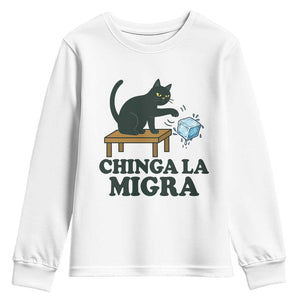 Chinga La Migra Youth Sweatshirt Funny Immigration Rights Cat Political TS11 White Print Your Wear