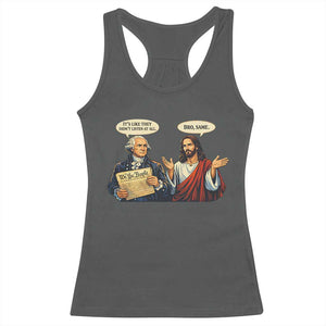 Funny Its Like They Didnt Listen At All Bro Same Meme Racerback Tank Top TS11 Dark Heather Print Your Wear