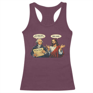 Funny Its Like They Didnt Listen At All Bro Same Meme Racerback Tank Top TS11 Maroon Print Your Wear