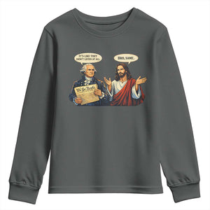 Funny Its Like They Didnt Listen At All Bro Same Meme Youth Sweatshirt TS11 Dark Heather Print Your Wear