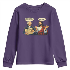 Funny Its Like They Didnt Listen At All Bro Same Meme Youth Sweatshirt TS11 Purple Print Your Wear